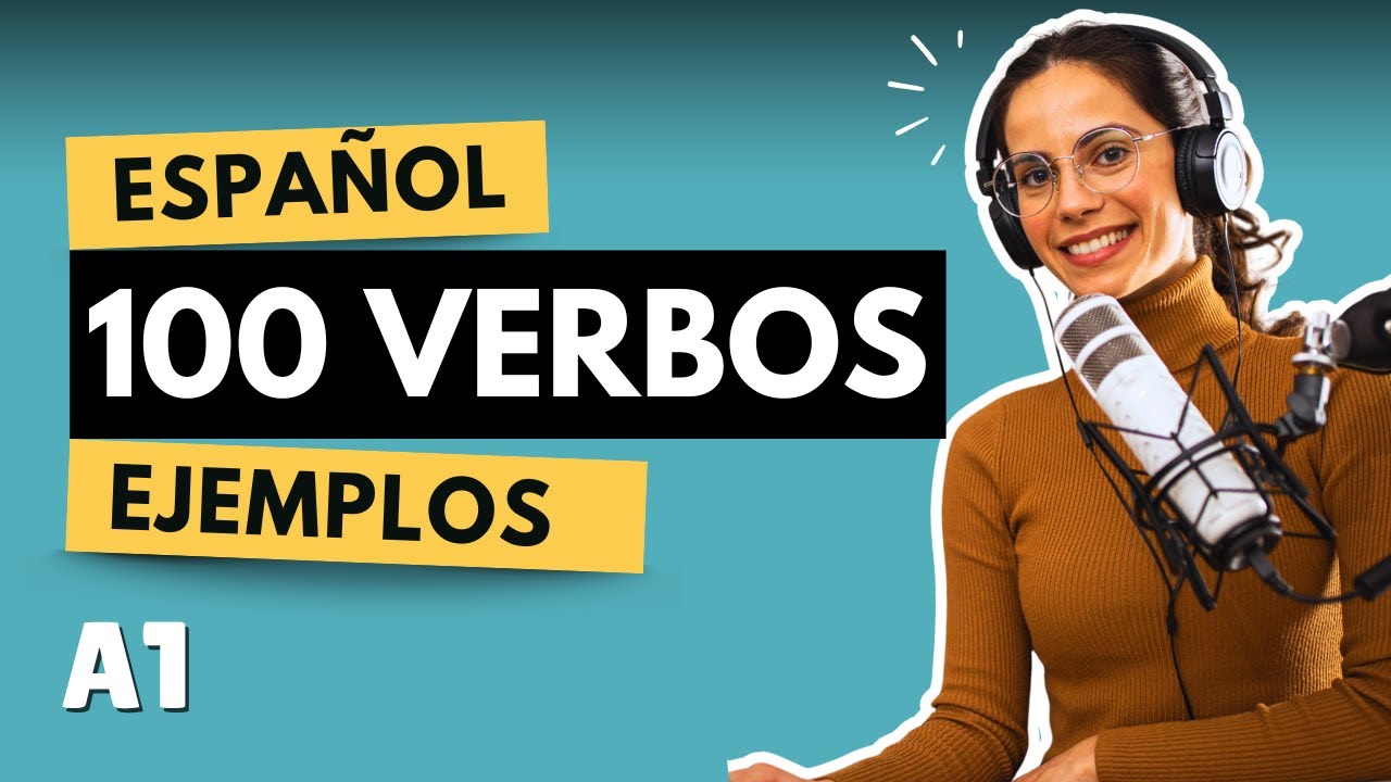 100 Verbs in Spanish for beginners I Video ELE