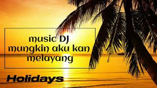 Download Lagu music DJ rasanya aku sedang melayang#DJ Valen remix