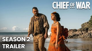 Chief of War Season 2 - Trailer (2026) | Jason Momoa, | Release Date, Episode 1 Promo and First Look