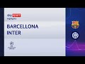 Barcellona-Inter 3-3: gol e highlights | Champions League