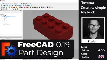 FreeCAD 0.19 - Tutorial - Part Design - Create a toy brick (English)