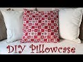 DIY Pillowcase || Beginner Friendly
