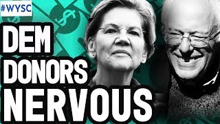#WYSC: Bernie and Liz Make Democratic Donors Skittish Net Worth