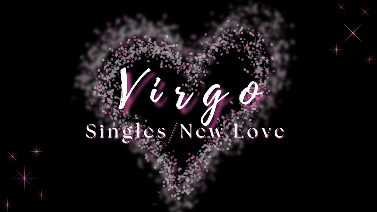 Virgo ♍ | Someone Has Been Patiently Waiting for You | Singles/New Love