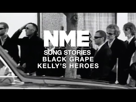 Black Grape, 'Kelly's Heroes'   NME Song Stories