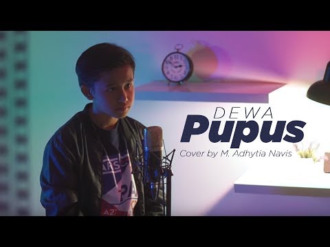 Dewa - Pupus ( Cover By M. Adhytia Navis )