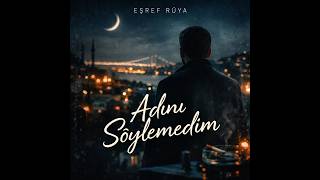 Bu Şehir 🌃 | Kader, Gece ve Suskun Aşklar | Eşref Rüya Ruhunda Şarkı