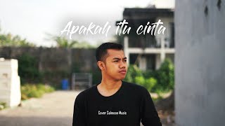 Apakah itu cinta Voc. Alam Cover Salmoon Music