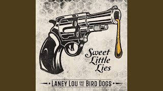 Gamblin' Man - Laney Lou and the Bird Dogs