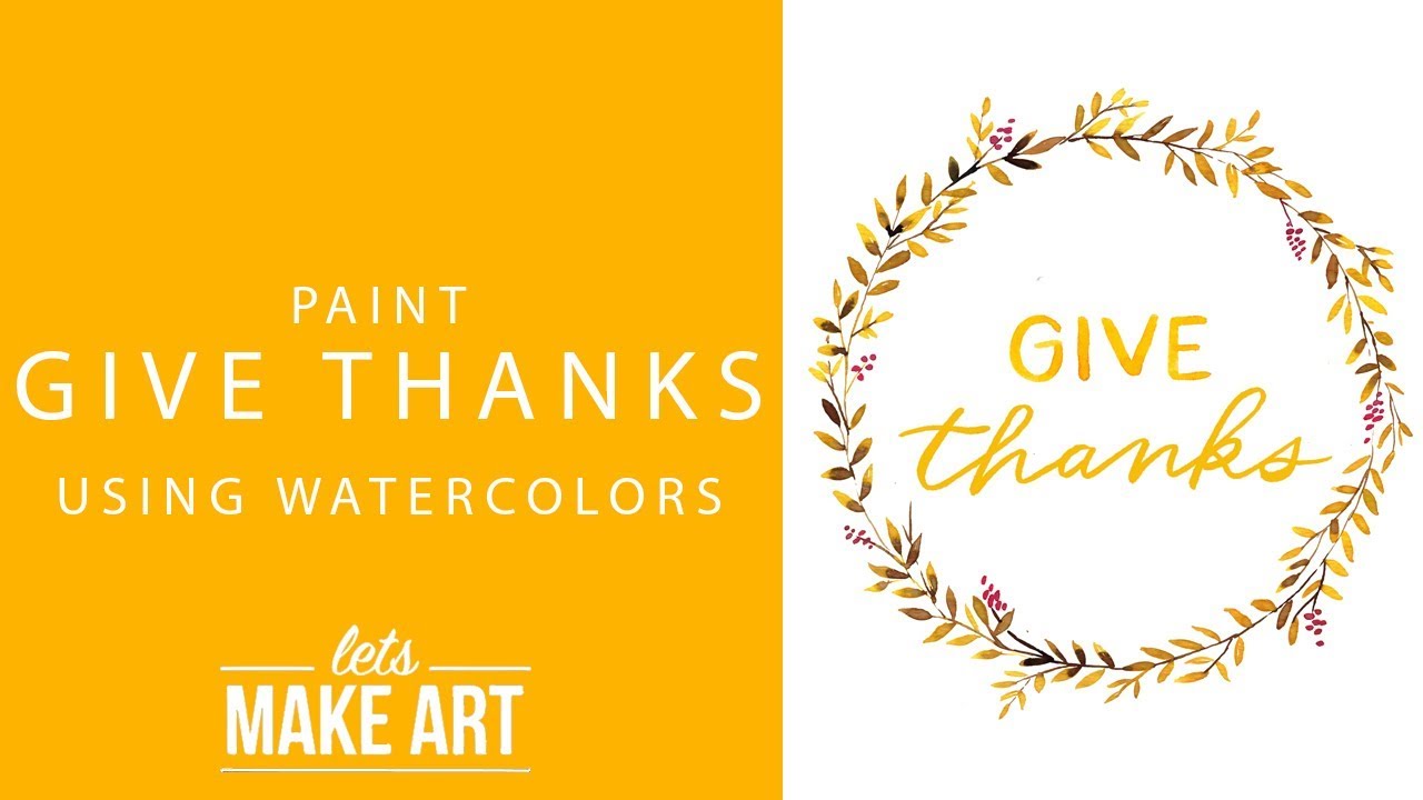 watercolor brands Give Thanks Watercolor Paint Tutorial