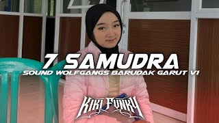 DROPP ENAKEUN 7 SAMUDRA X SOUND WOLFGANG BARUDAK GARUT V1