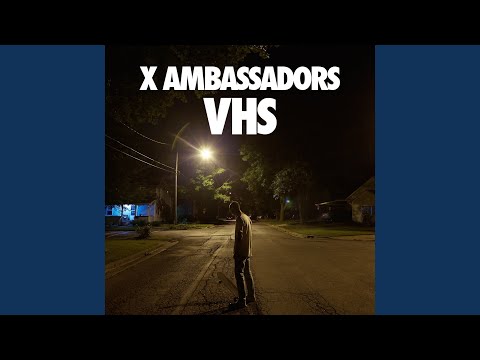 X Ambassadors - Superpower