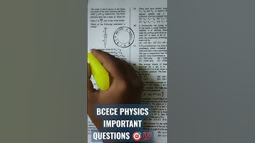 bcece  physics vvi questions for entrance exam bcece
