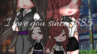 "I love you since 1885"|| Gacha Life|| GLMM || wlw ||love story||