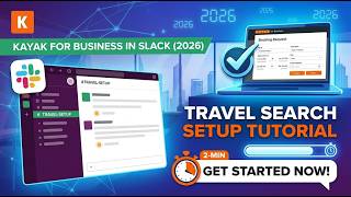KAYAK for Business in Slack 2026 Travel Search Setup Tutorial 2 Min