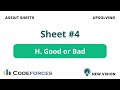Problem H – Good or Bad (Assiut Sheet 4 | C++)