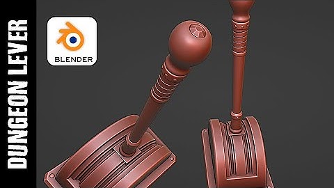 BLENDER: DUNGEON LEVER (PART 2: MODELING 2)
