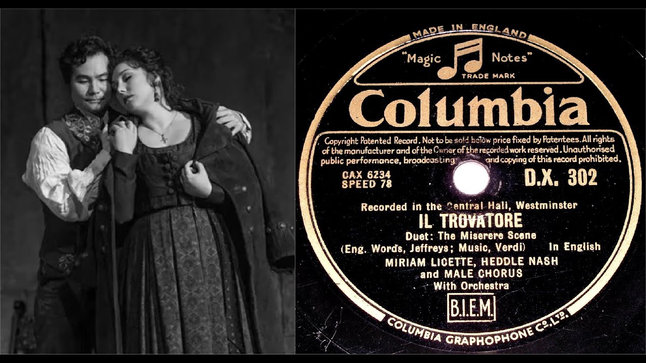 78 RPM – Miriam Licette & Heddle Nash - Il Trovatore (1932)