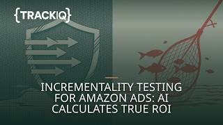 Incrementality Testing Reveals the Hidden Truth About Amazon Ad ROI
