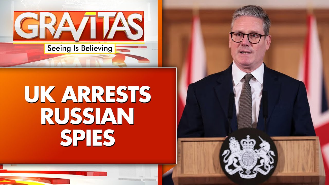 UK Arrests Three Suspected Russian Spies in Essex | Gravitas | WION