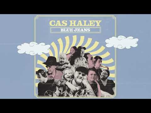 Cas Haley - Blue Jeans [AUDIO]