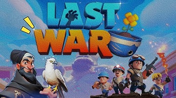 LAST WAR: SURVIVAL GAME – GAMEPLAY PART - 3
