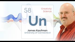 Creative Atrophy: Creativity Science • UConn / James Kaufman