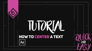 Quick & Easy Way To Center Your Text - Adobe After Effects Tutorial
