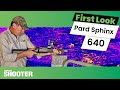Pard Sphinx 640 first look