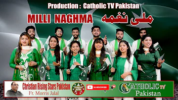 Milli Naghma 2020 by Christian Rising Stars Pakistan