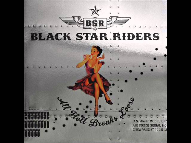BLACK STAR RIDERS - ALL HELL BREAKS LOOSE