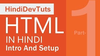 HTML in hindi part-01  | intro and Setup