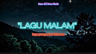 Lagu Malam  Suno   Suno Ai