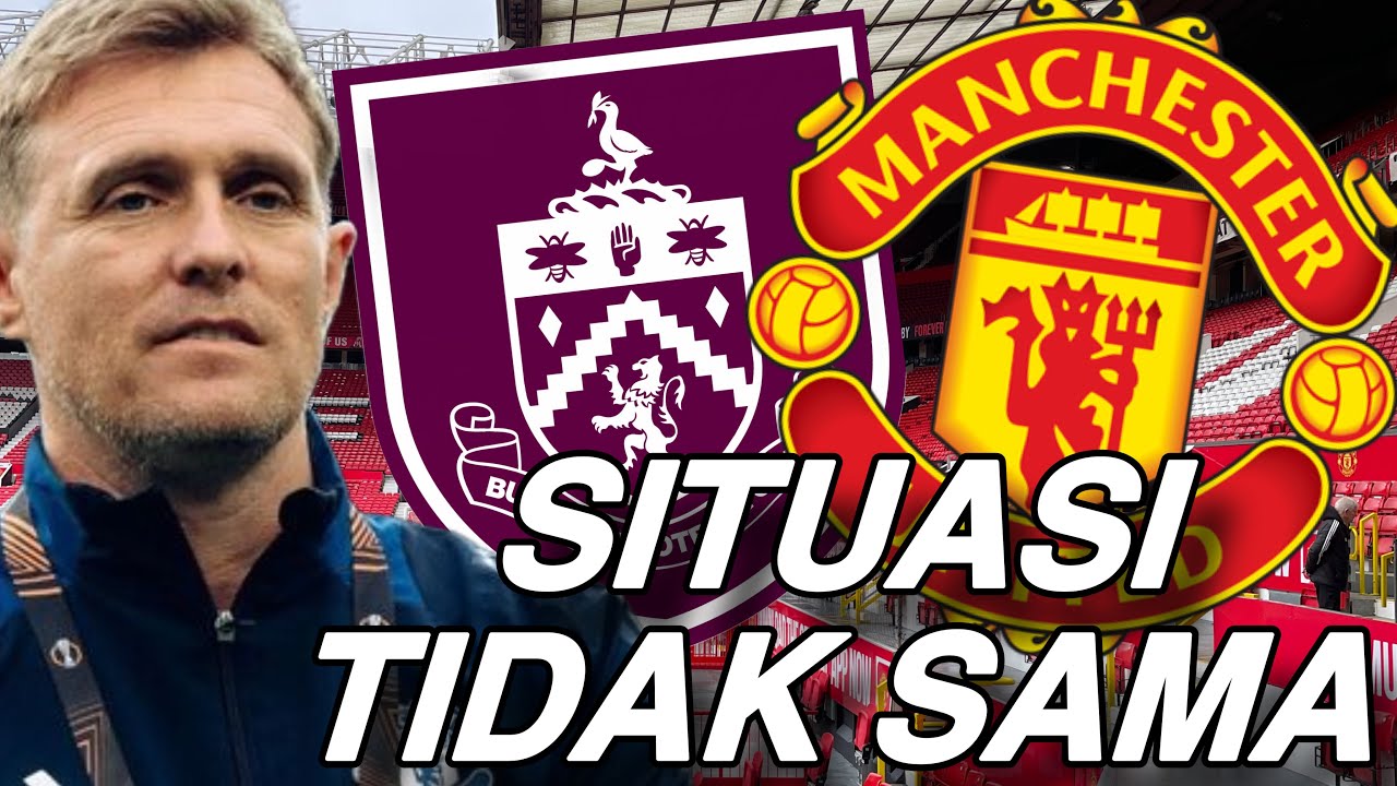 Preview EPL Burnley-MUFC: Situasi Tidak Sama - YouTube