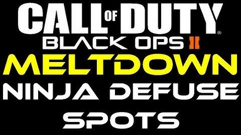 Black Ops 2 - Meltdown Ninja Defuse Spots / Tutorial by Product Shard