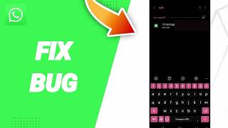 How To Fix Bug On WhatsApp App 2025