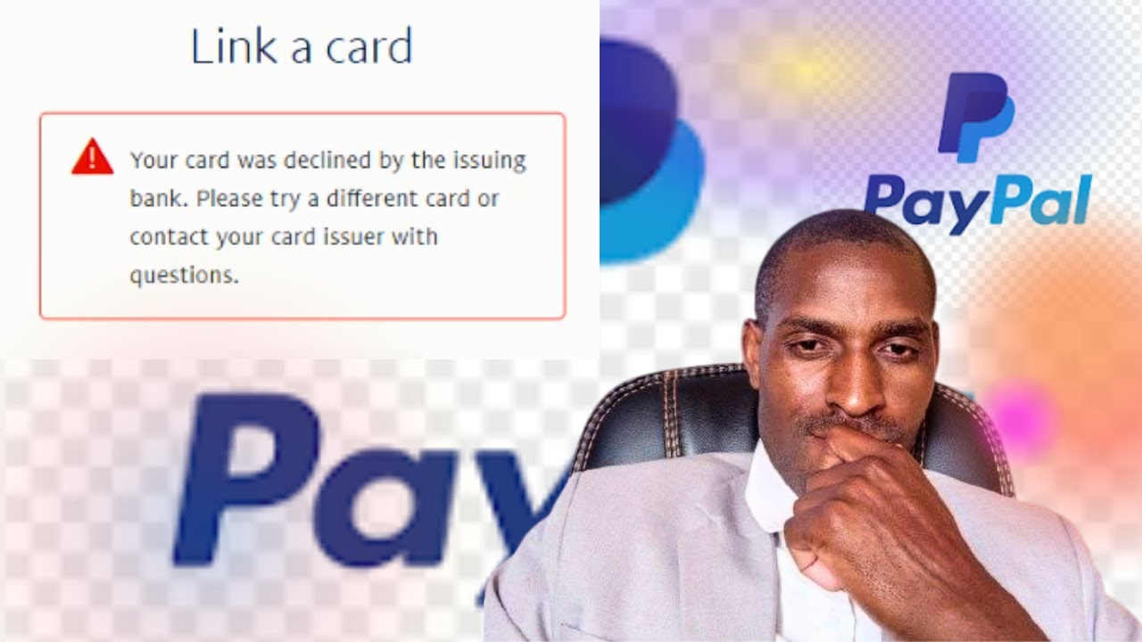 PayPal-Your card was declined by the issuing bank? Try This and Fix It Now!