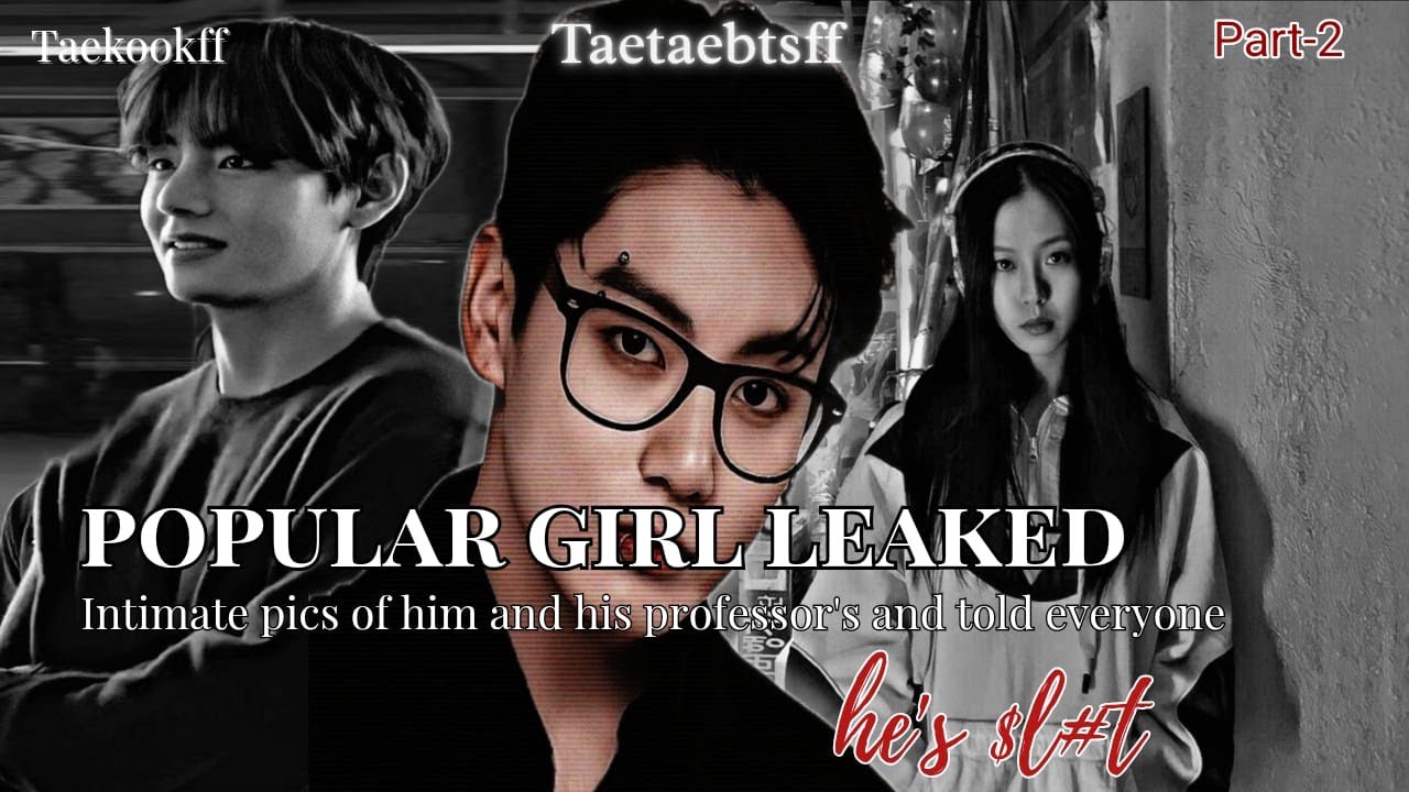 When  popular girl leaked him andhis professor's intimate pictures Campusand said all he's $l#t(2/2)