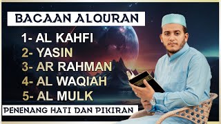Quran Merdu | Surah Alkahfi Yasin Arrahman Alwaqiah Almulk | By Alaa Aqel