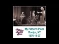 The Flying Burrito Brothers - My Father&#39;s Place, Old Roslyn, NY (11-27-1976)