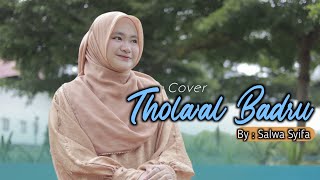 Thola'al Badru - Cover By Salwa Syifa