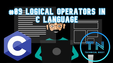 #09 Logical Operator In C language