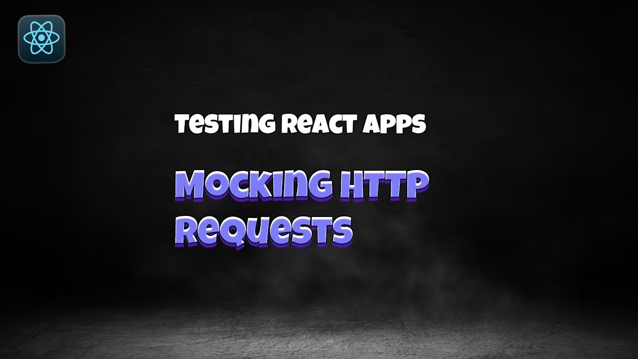 5.2 Mocking HTTP Requests 🎥 React Testing - YouTube