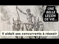 Voici comment ton succs dpend de combien tu as aid les autres histoire courte  leon de vie