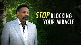 Stop Blocking Your Miracle