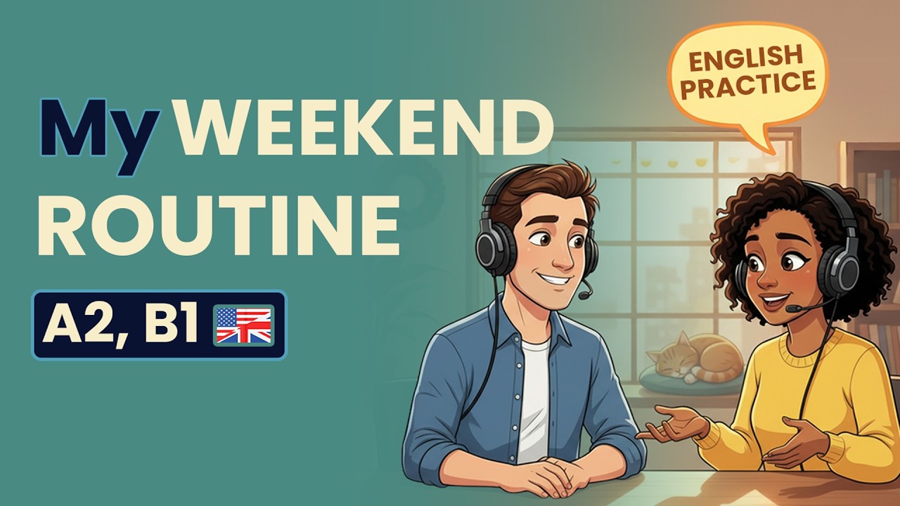 Learn How To Talk About Your Weekend | English Speaking Practice for Beginners