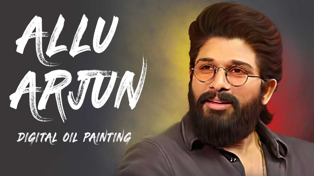 [Allu Arjun] Digital Oil Painting Full Tutorial From Digi Art's
