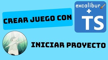 Crear un JUEGO con TypeScript y ExcaliburJS - Inicializar el Proyecto