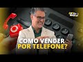 #78 Como VENDER POR TELEFONE?Roteiro de Vendas Matador-Parte 2 - Palestrante de Vendas André Ortiz