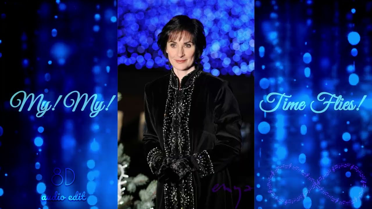 Enya - My! My! Time Flies! (8D audio)